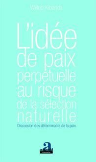 Produktbild: L'id&eacute;e de paix perp&eacute;tuelle au risque de la s&eacute;lection naturelle