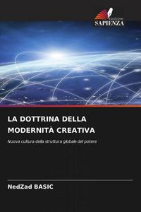Produktbild: La Dottrina Della Modernit&agrave; Creativa