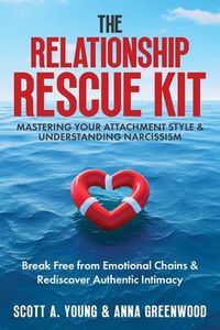 Produktbild: The Relationship Rescue Kit: Mastering Your Attachment Style & Understanding Narcissism