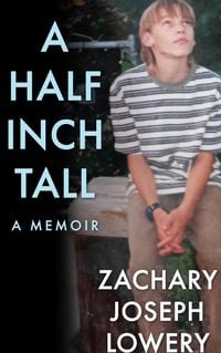 Produktbild: A Half Inch Tall a Memoir