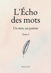 Produktbild: L'&Eacute;cho des mots - Tome 3