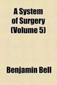 Produktbild: A System of Surgery (Volume 5)