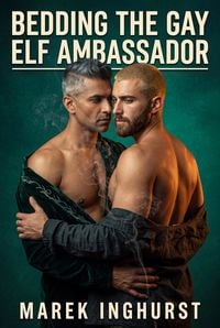 Produktbild: Bedding the Gay Elf Ambassador