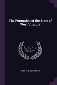 Produktbild: The Formation of the State of West Virginia