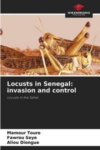 Produktbild: Locusts in Senegal: invasion and control