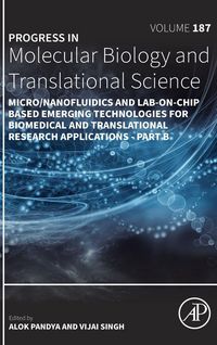 Produktbild: Micro/Nanofluidics and Lab-on-Chip Based Emerging Technologies for Biomedical and Translational Research Applications - Part B