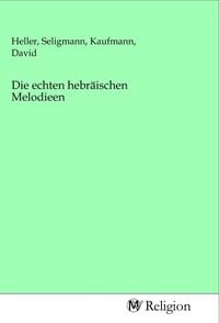 Produktbild: Die echten hebr&auml;ischen Melodieen