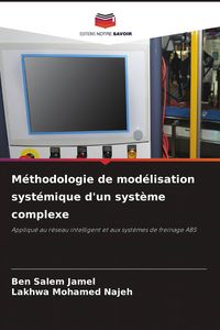 Produktbild: M&eacute;thodologie de mod&eacute;lisation syst&eacute;mique d'un syst&egrave;me complexe