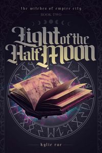 Produktbild: Light of the Half Moon (The Witches of Empire City)