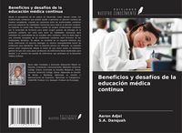 Produktbild: Beneficios y desaf&iacute;os de la educaci&oacute;n m&eacute;dica continua