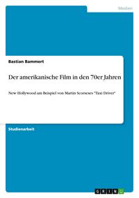 Produktbild: Der amerikanische Film in den 70er Jahren