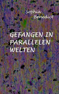 Produktbild: Gefangen in parallelen Welten