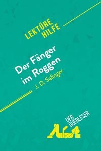 Produktbild: Der F&auml;nger im Roggen von J. D. Salinger (Lekt&uuml;rehilfe)
