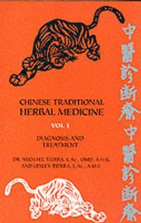 Produktbild: Chinese Traditional Herbal Medicine Volume I Diagnosis and Treatment