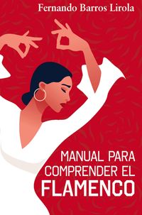 Produktbild: Manual Para Comprender El Flamenco