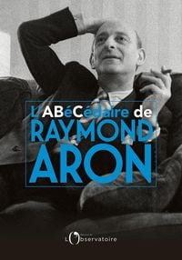 Produktbild: L'ab&eacute;c&eacute;daire de Raymond Aron