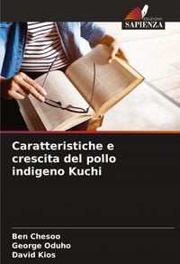 Produktbild: Caratteristiche e crescita del pollo indigeno Kuchi