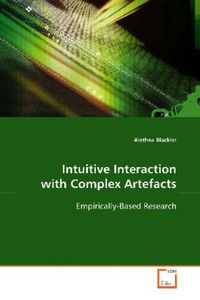 Produktbild: Blackler Alethea: Intuitive Interaction with Complex Artefac