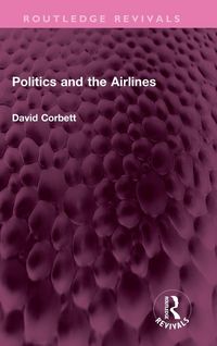 Produktbild: Politics and the Airlines