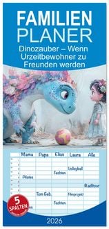 Produktbild: Familienplaner 2026 - Dinozauber &ndash; Wenn Urzeitbewohner zu Freunden werden mit 5 Spalten (Wandkalender, 21 x 45 cm) CALVENDO