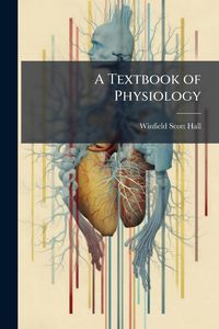 Produktbild: A Textbook of Physiology