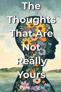 Produktbild: The Thoughts That Are Not Really Yours