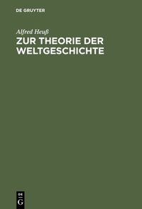 Produktbild: Zur Theorie der Weltgeschichte