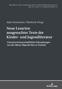 Produktbild: Neue Lesarten ausgesuchter Texte der Kinder- und Jugendliteratur