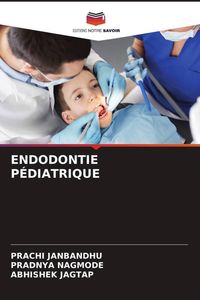 Produktbild: Endodontie P&eacute;diatrique