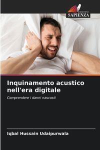 Produktbild: Inquinamento acustico nell'era digitale