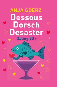 Produktbild: Dessous Dorsch Desaster