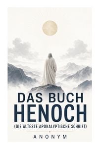 Produktbild: Das Buch Henoch (Die &auml;lteste apokalyptische Schrift)