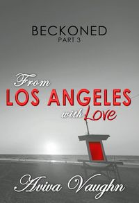 Produktbild: Beckoned, Part 3: From Los Angeles with Love