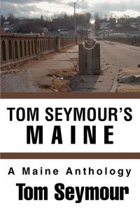 Produktbild: Tom Seymour's Maine