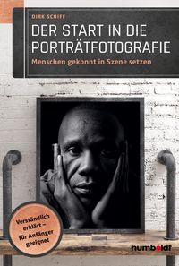 Produktbild: Der Start in die Portr&auml;tfotografie
