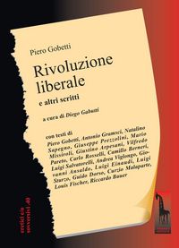 Produktbild: Rivoluzione liberale. Saggio sulla lotta politica in Italia e altri scritti