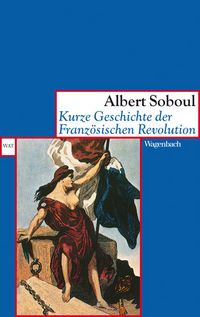 Produktbild: Kurze Geschichte der Franz&ouml;sischen Revolution