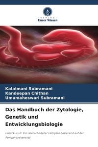Produktbild: Das Handbuch der Zytologie, Genetik und Entwicklungsbiologie