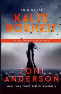Produktbild: Anderson, T: Kalte Bosheit - Cold Malice
