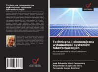 Produktbild: Techniczna i ekonomiczna wykonalno&iquest;&iquest; system&oacute;w fotowoltaicznych