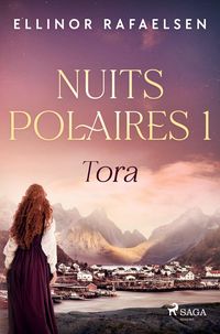 Produktbild: Tora - Nuits polaires, Livre 1
