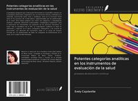 Produktbild: Potentes categor&iacute;as anal&iacute;ticas en los instrumentos de evaluaci&oacute;n de la salud