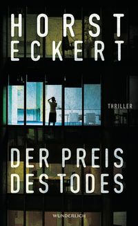 Bild vom Artikel Der Preis des Todes vom Autor Horst Eckert