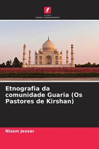 Produktbild: Etnografia da comunidade Guaria (Os Pastores de Kirshan)
