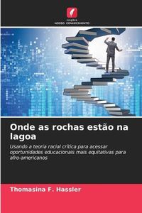 Produktbild: Hassler, T: Onde as rochas est&atilde;o na lagoa