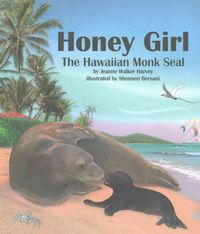 Produktbild: Honey Girl: The Hawaiian Monk Seal