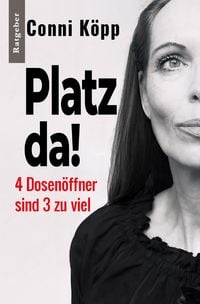 Produktbild: Platz da! 4 Dosen&ouml;ffner sind 3 zu viel