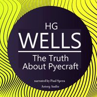Produktbild: HG Wells : The Truth About Pyecraft