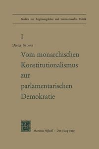 Produktbild: Von Monarchischen Konstitutionalismus Zur Parlamentarischen Demokratie