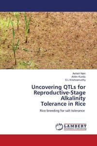 Produktbild: Uncovering QTLs for Reproductive-Stage Alkalinity Tolerance in Rice